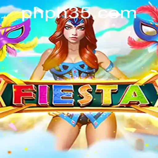 Exploring the Vibrant World of Fiesta at PH35.COM