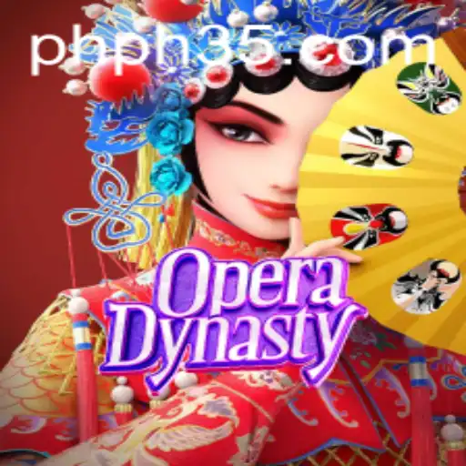 OperaDynasty: A Captivating Blend of Tradition and Gaming