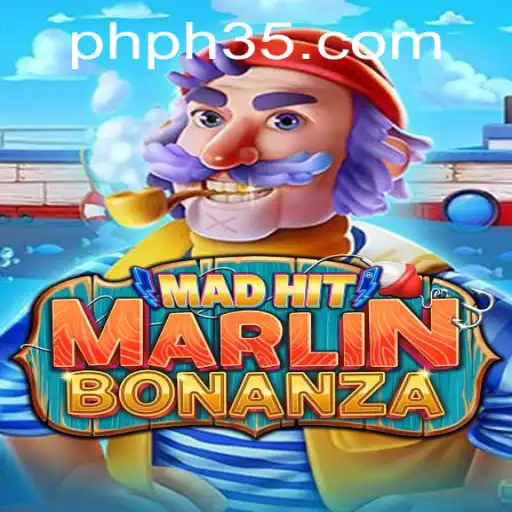Experience the Thrill of MadHitMarlinBonanza with PH35.COM