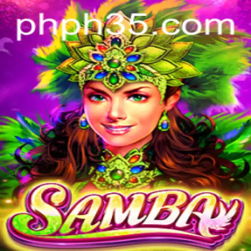 Discovering Samba: A Fascinating Game Experience with PH35.COM